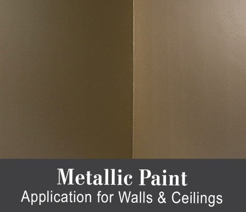 Metallic Paint Application for Walls & Ceilings Tutorial